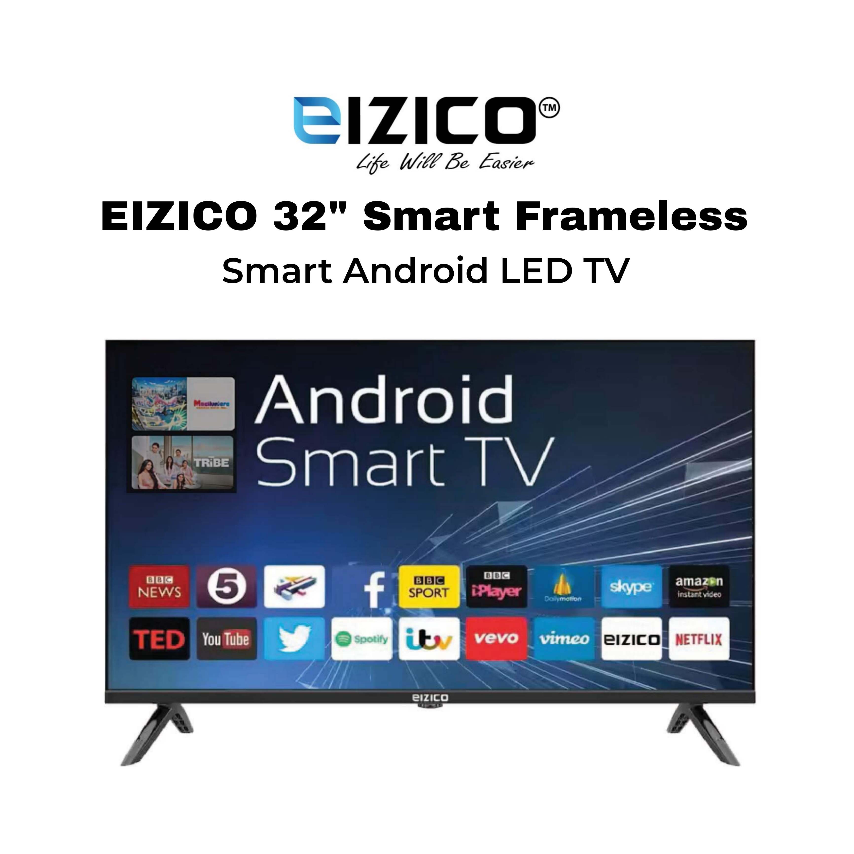 Eizico 32 Inch Smart Frameless Led Tv (Model: EL-32SFL26)